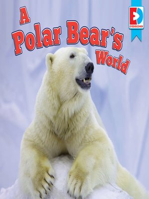 cover image of A Polar Bear's World